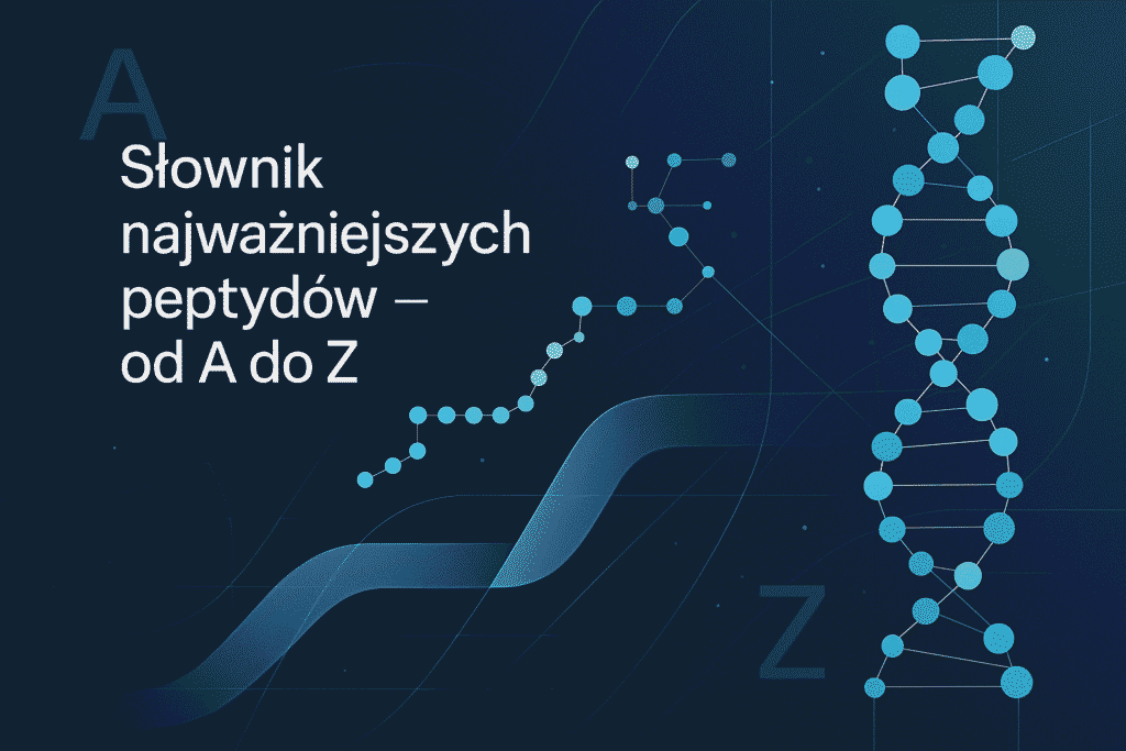Słownik najważniejszych peptydów – od A do Z